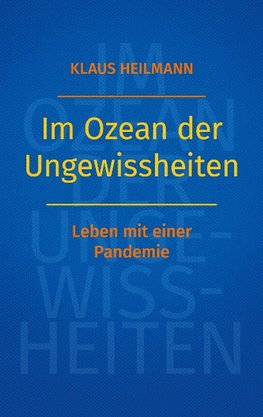 Im Ozean der Ungewissheiten