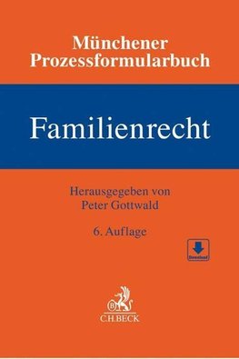 Münchener Prozessformularbuch  Bd. 3: Familienrecht