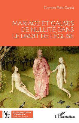 Mariage et cause de nullité dans le droit de l'Eglise