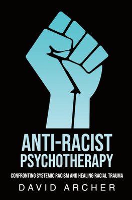 Anti-Racist Psychotherapy