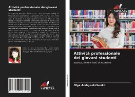 Attività professionale dei giovani studenti