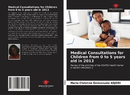 Medical Consultations for Children from 0 to 5 years old in 2013