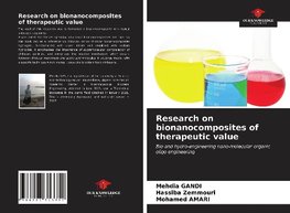 Research on bionanocomposites of therapeutic value