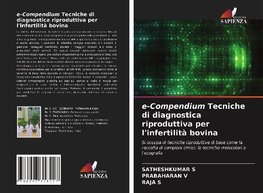 e-Compendium Tecniche di diagnostica riproduttiva per l'infertilità bovina