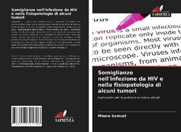 Somiglianze nell'infezione da HIV e nella fisiopatologia di alcuni tumori