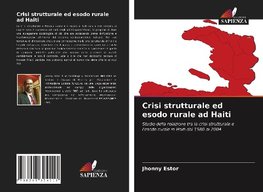 Crisi strutturale ed esodo rurale ad Haiti