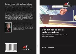 Con un focus sulla collaborazione