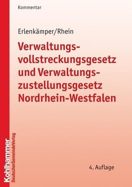 Verwaltungsvollstreckungsgesetz und Verwaltungszustellungsgesetz Nordrhein-Westfalen