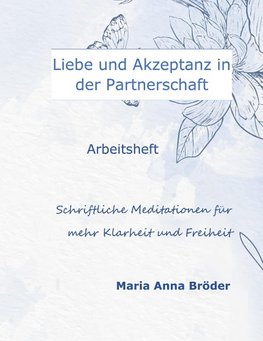 Liebe und Akzeptanz in der Partnerschaft