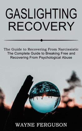 Gaslighting Recovery