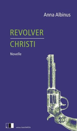 Revolver Christi