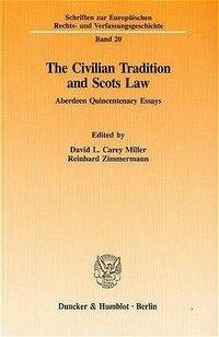 The Civilian Tradition and Scots Law.