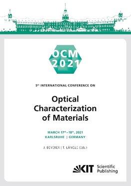 OCM 2021 - Optical Characterization of Materials : Conference Proceedings