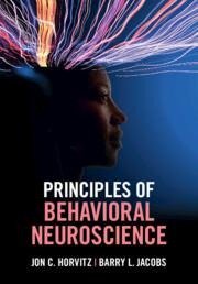 Principles of Behavioral Neuroscience