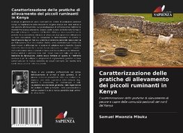 Caratterizzazione delle pratiche di allevamento dei piccoli ruminanti in Kenya