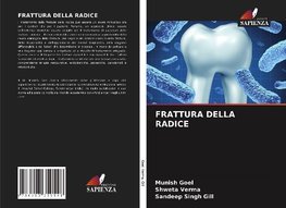 FRATTURA DELLA RADICE