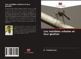 Les nuisibles urbains et leur gestion