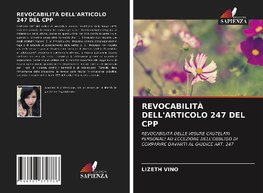 REVOCABILITÀ DELL'ARTICOLO 247 DEL CPP