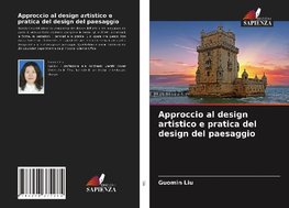 Approccio al design artistico e pratica del design del paesaggio