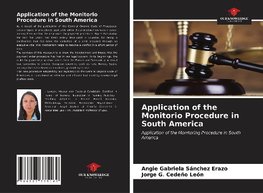 Application of the Monitorio Procedure in South America