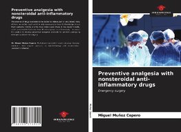 Preventive analgesia with nonsteroidal anti-inflammatory drugs