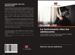 La toxicomanie chez les adolescents