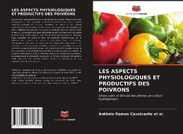 LES ASPECTS PHYSIOLOGIQUES ET PRODUCTIFS DES POIVRONS