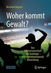 Woher kommt Gewalt?