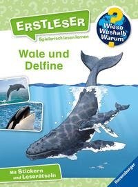 Wieso? Weshalb? Warum? Erstleser: Wale und Delfine (Band 3)