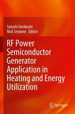 RF Power Semiconductor Generator Application in Heating and Energy Utilization