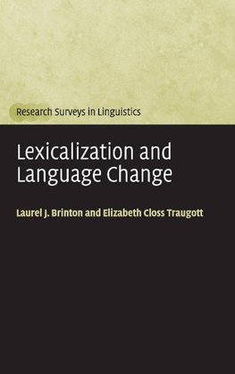 Lexicalization and Language Change