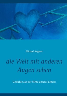 die Welt mit anderen Augen sehen