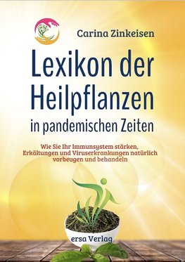 Lexikon der Heilpflanzen in pandemischen Zeiten