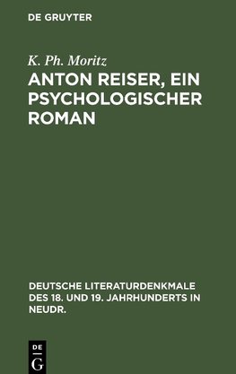 Anton Reiser, ein psychologischer Roman