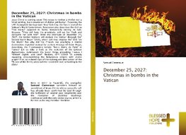 December 25, 2027: Christmas in bombs in the Vatican