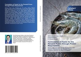 Formulation of Feeds for the Penaeid Prawn through Protein Requirement