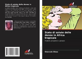 Stato di salute delle donne in Africa tropicale