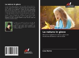 La natura in gioco