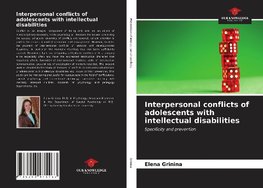 Interpersonal conflicts of adolescents with intellectual disabilities