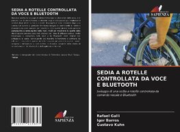 SEDIA A ROTELLE CONTROLLATA DA VOCE E BLUETOOTH