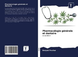 Pharmacologie générale et dentaire