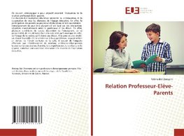 Relation Professeur-Elève-Parents