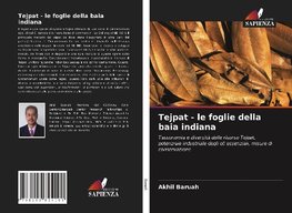 Tejpat - le foglie della baia indiana