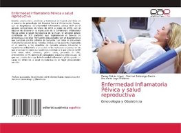 Enfermedad Inflamatoria Pélvica y salud reproductiva