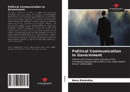 Political Communication in Government