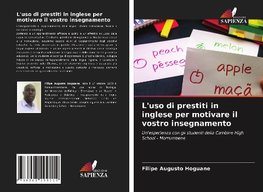 L'uso di prestiti in inglese per motivare il vostro insegnamento