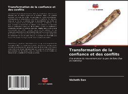 Transformation de la confiance et des conflits