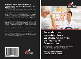 Formulazione transdermica e valutazione del film polimerico di Olmesartan