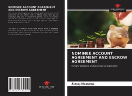 NOMINEE ACCOUNT AGREEMENT AND ESCROW AGREEMENT