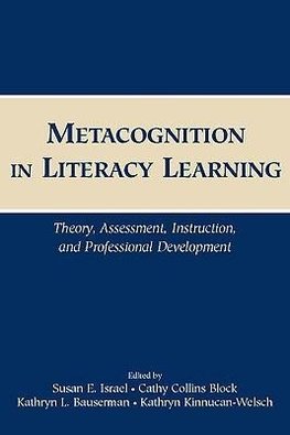 Israel, S: Metacognition in Literacy Learning